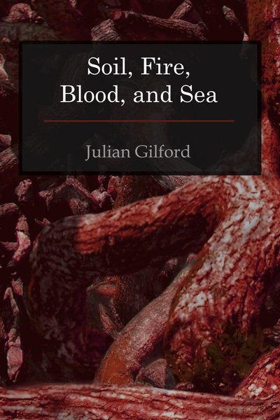 OUTDATED AS OF MARCH 2025 Soil, Fire, Blood, and Sea