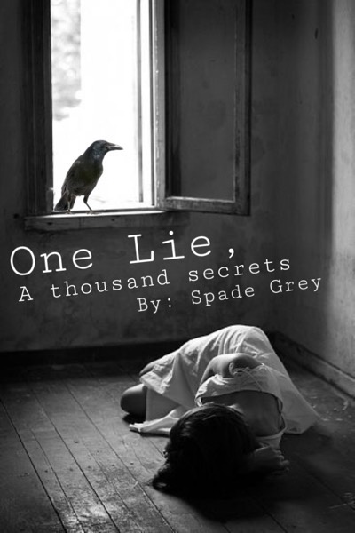One Lie, A Thousand Secrets