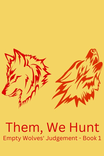 Them, We Hunt