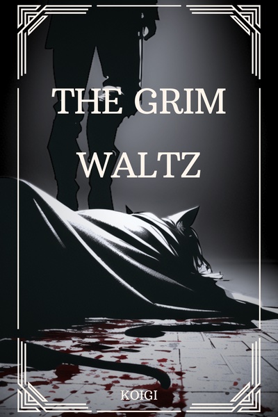 The Grim Waltz