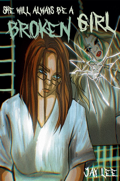She Will Always Be A Broken Girl