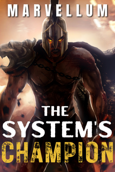 The System's Champion (Action Adventure LitRPG)