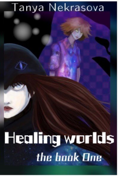Healing Worlds. The book One