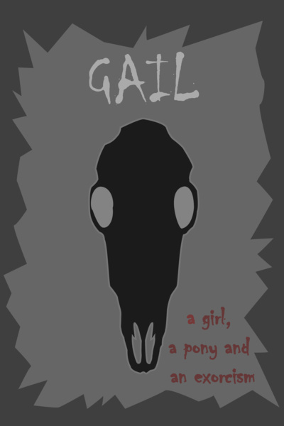 GAIL [a girl, a pony and an exorcism]