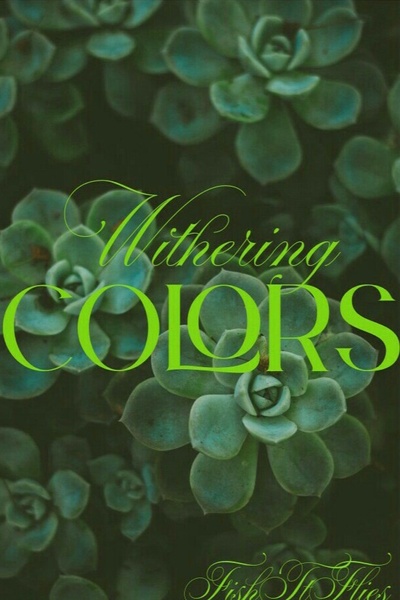 Withering Colors
