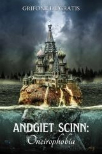 Andgiet Scinn: Oneirophobia