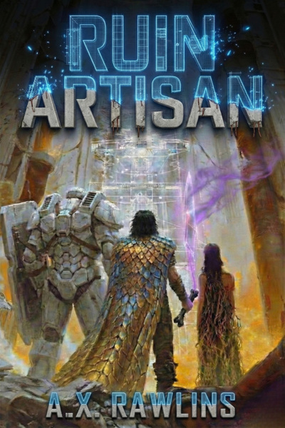 Ruin Artisan [LitRPG / Base-Building / Crafting]