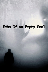 Echo Of an Empty Soul