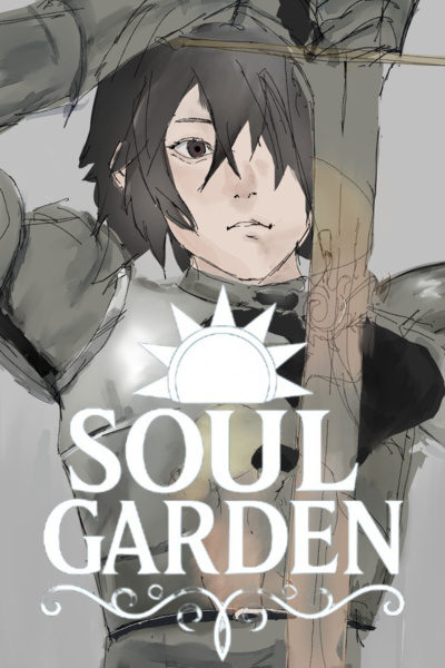 Soul Garden [Slice of life | Dark fantasy | Slow-Burn Progression ]