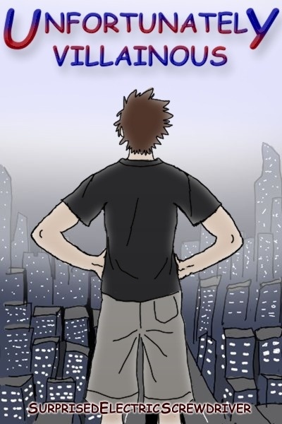 Unfortunately Villainous [Supervillain LitRPG]