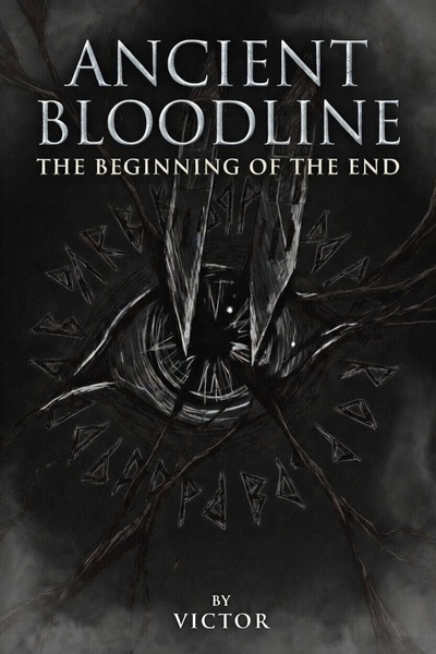 Ancient Bloodline: The Beginning of the End