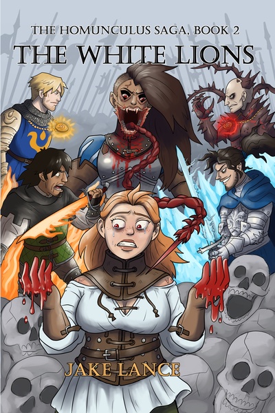 The White Lions (The Homunculus Saga, Part 2)