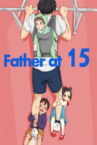 Father at 15
