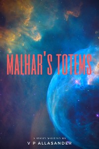 Malhar's Totems