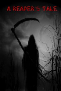 A Reaper's Tale