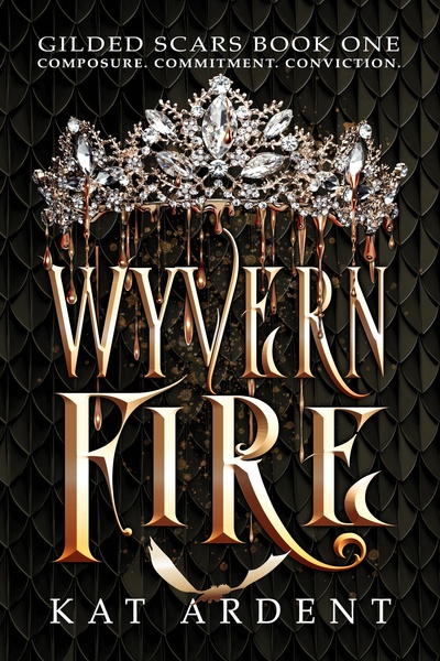 Gilded Scars & Wyvernfire [Romantasy, COMPLETE]