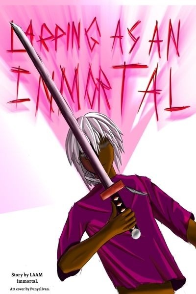 Larping as an Immortal