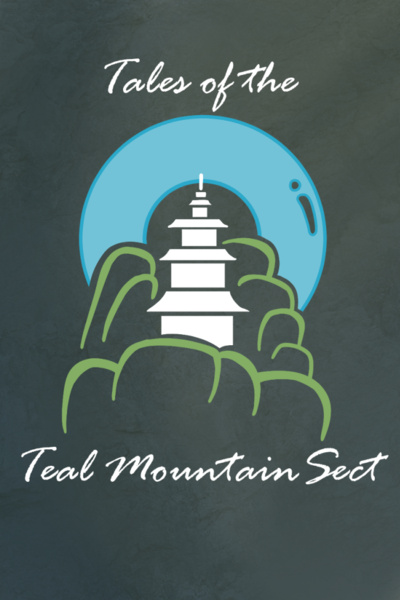 Tales of the Teal Mountain Sect