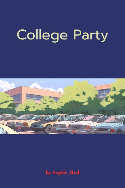 College Party (Act 1 - 3)