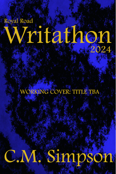Royal Road Writathon Challenge Entry - Title TBA