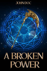A Broken Power: Godreaper Book 1