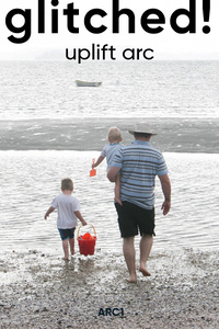 Glitched! Uplift Arc