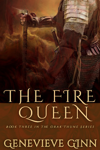The Fire Queen: Book Three in the Orak'Thune Series