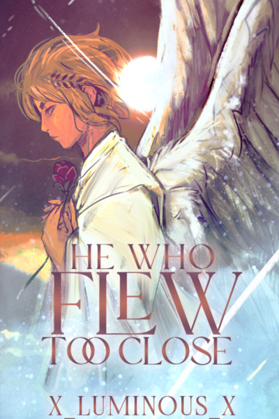 He Who Flew Too Close