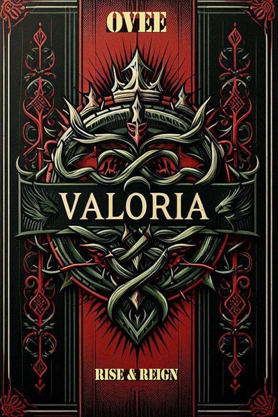 VALORIA: RISE & REIGN