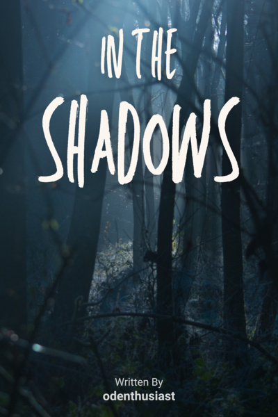 In the Shadows