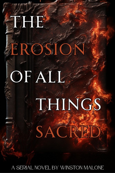 The Erosion of All Things Sacred