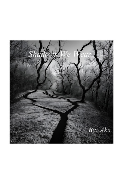 Shadows We Wear
