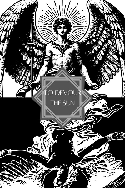 To Devour the Sun