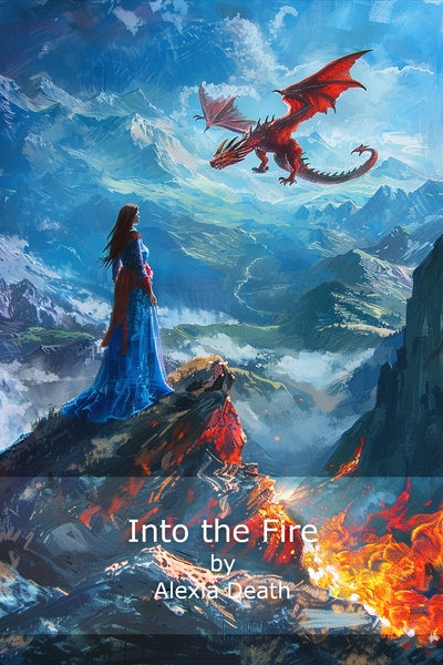 Into the fire