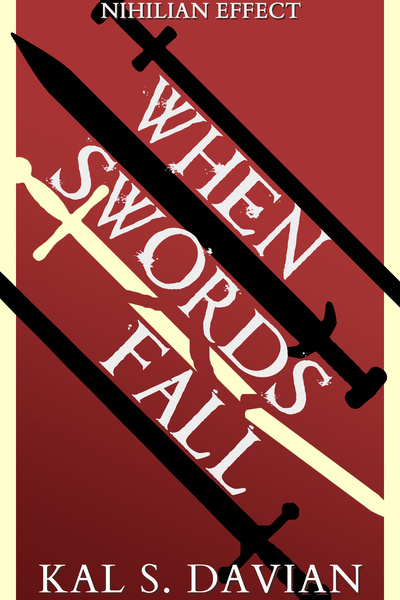 When Swords Fall (Nihilian Effect)