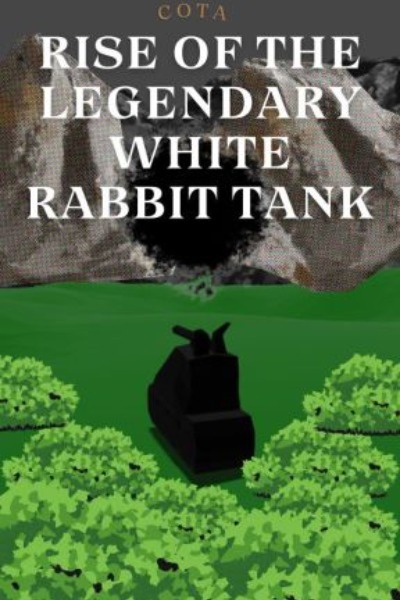 CotA: Rise Of The Legendary White Rabbit Tank