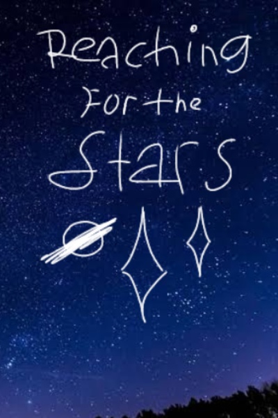 Reaching for the Stars